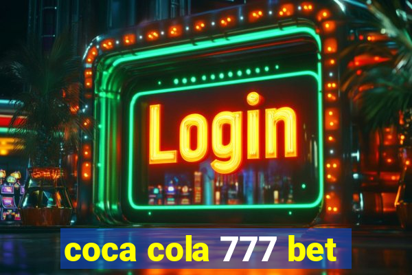 coca cola 777 bet